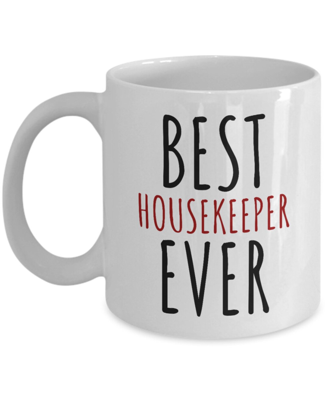 Funny Housekeeper Gift Housekeeper Coffee Mug Housekeeping Etsy