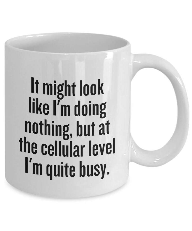 Funny Biology Mug Biology Teacher Gift Biologist Present Idea At Cellular Level Science Geek Gift Microbiologist image 8