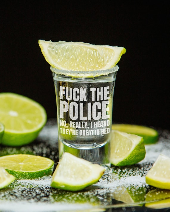 Funny Police Officer Gift - Funny Cop Shot Glass - Policeman Present - I Heard They're Great In Bed