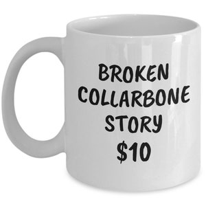 Gebroken sleutelbeen Mok - Gebroken Sleutelbeen Gift - Gebroken Sleutelbeen - Get Well Gift - Sleutelbeen - Broken Collarbone Story