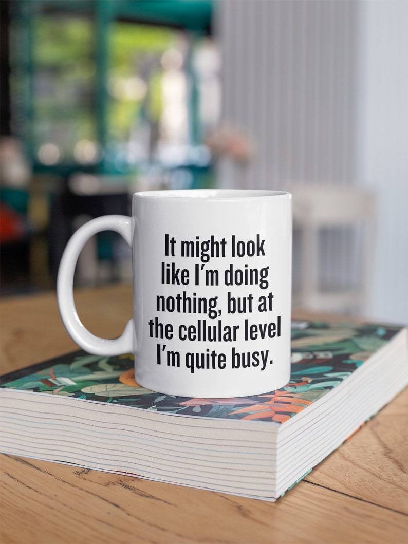 Funny Biology Mug Biology Teacher Gift Biologist Present Idea At Cellular Level Science Geek Gift Microbiologist image 5