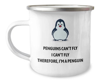Penguin Gift - Penguin Gifts - Penguin Birthday Gift - Penguin Enamel Mug - Funny Penguin Mug - I Am a Penguin - Stainless Steel Camper Mug