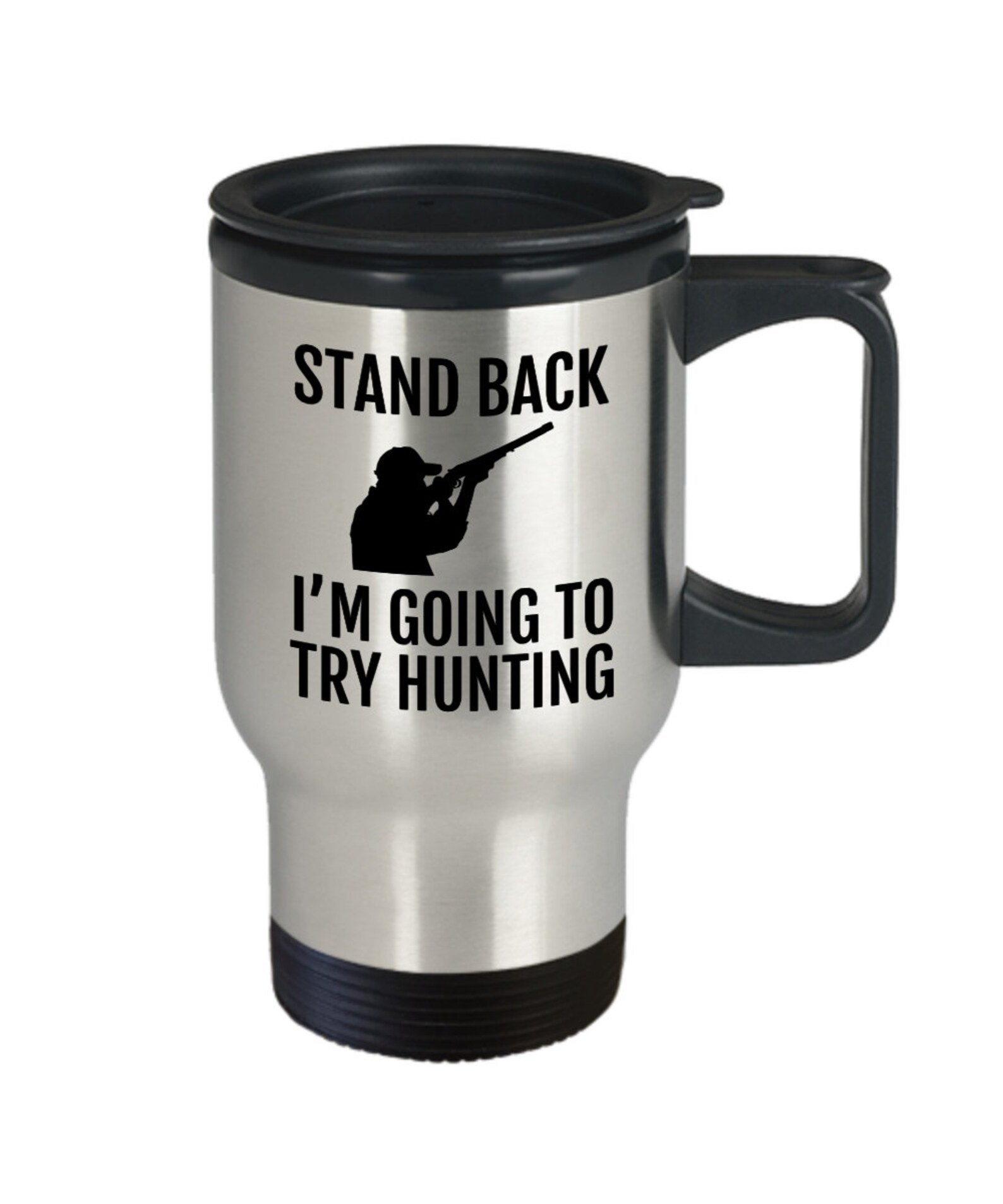 Funny Hunting Mug Hunter Gift Idea Hunting Travel Mug Etsy