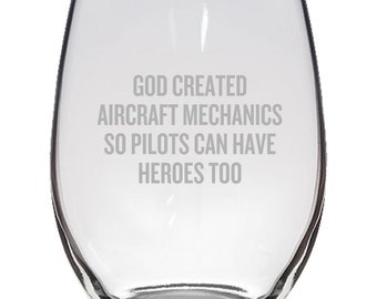 Aircraft Mechanic Gift - Airplane Mechanics Present - Stemless Wine Glass - Aircraft Maintenance - God Created Aircraft Mechanics