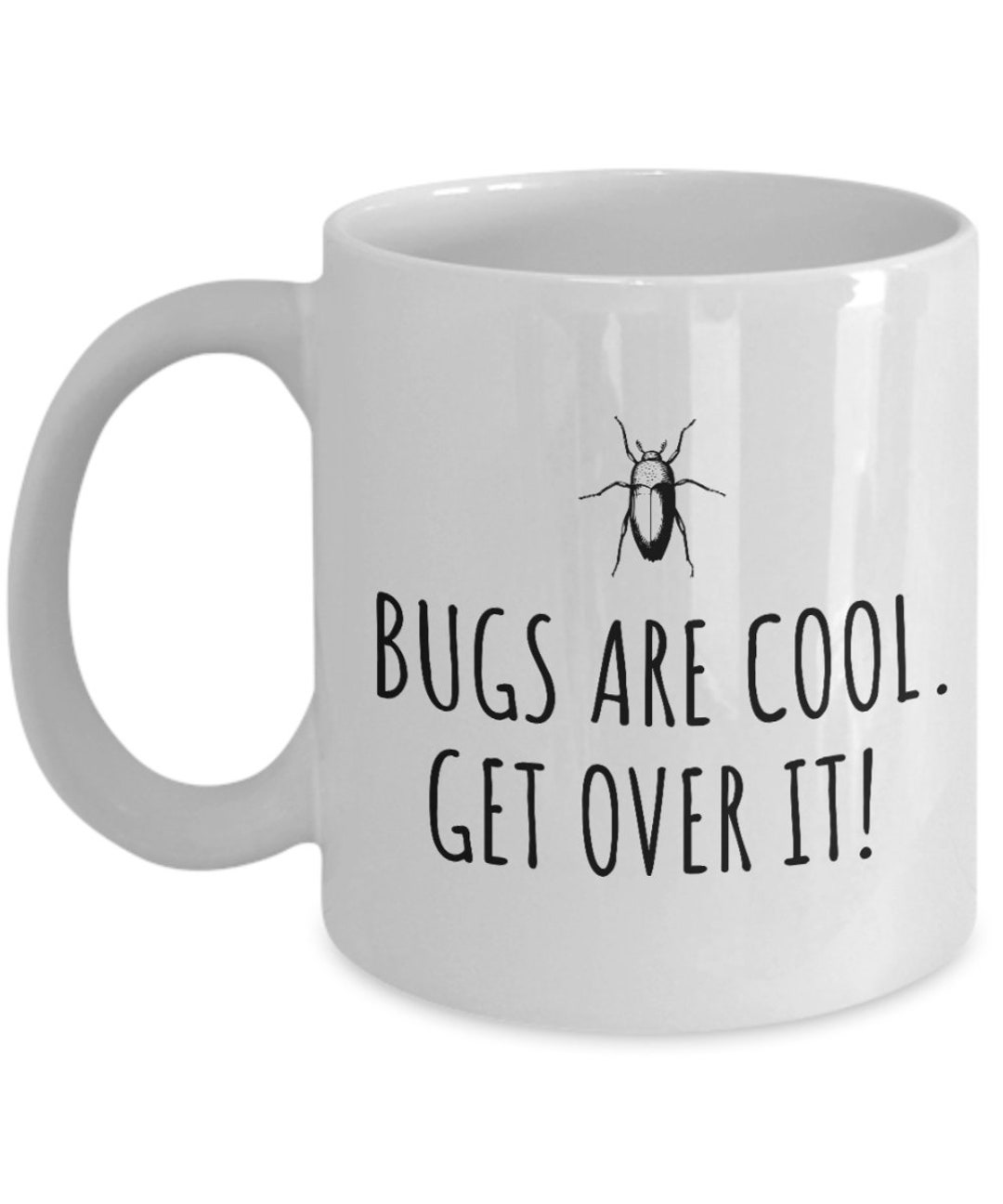Water Mug Insect Entomology Mug - Insect Collector Gift - Bug Lover Present - Bugs Are ...