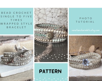 DIY Crochet Wrap Bracelet Pattern; Photo Tutorial; Single to Fives Times Wrap Styles; Original and THIN; Bead Crochet Pattern