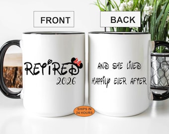 Retired Disney - And She Lived Happily Ever After Mug | Disney Lover Coffee Cup | Retirement Gift For Her | Disney Retirement Mug