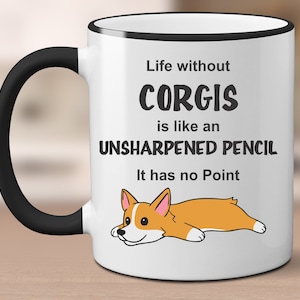 Taza divertida de Corgi con diseño de lápiz sin punta