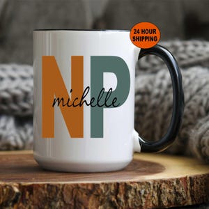 Nurse Practitioner Mug, NP Mug, Nurse Practitioner Cup, Nurse Practitioner Graduation Gifts, Nurse Practitioner Appreciation, Christmas Gift