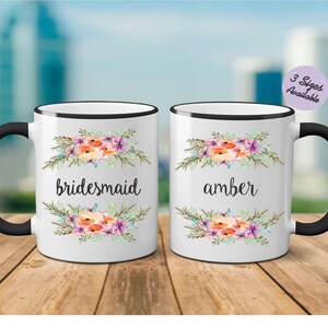 Custom Bridesmaid Mug, Bridesmaid Mug, Bridesmaid Coffee Mug, Custom Bridesmaid Mug,Custom Bridesmaid Gift,Bridesmaid Gift,Maid of Honor Mug