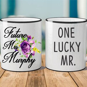 Custom Future Mrs & Mr Mug Set, Future Mrs Mug, Future Mr Mug, Future Bride and Groom Mug Set,Engagement Gift,Engagement Mug,Future Mrs Gift