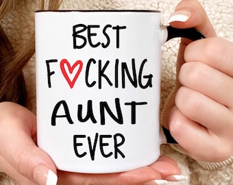 Custom Aunt Mug, Best Fucking Aunt Ever, Funny Aunt Gift, Custom Aunt Gift, Best Aunt Gift, Best Aunt Ever Mug, Aunt Christmas Gifts, Ideas