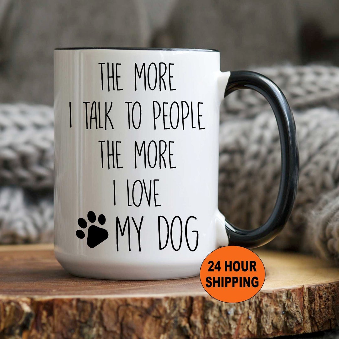 Custom Dog Mug, Custom Pet Mug, Funny Dog Mug, Dog Lover Mug, Dog Lover ...