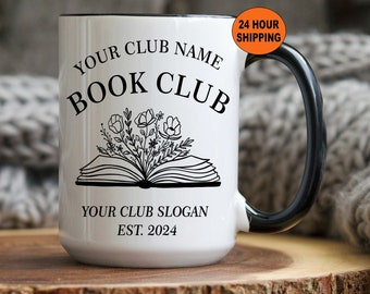 May include: White ceramic mug with a black rim and handle. The mug has a black design of an open book with flowers growing out of it. The text "Your Club Name Book Club" is above the book and "Your Club Slogan Est. 2024" is below the book.