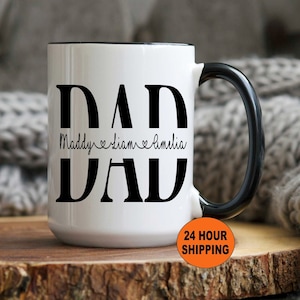 Custom Fathers Day Mug, Personalized Father's Day Gift, Gift for Dad, Unique Gift, Valentines Day, Valentines Gift, Dad Birthday, Gift Dad