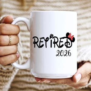 Taza de jubilación personalizada de Disney, regalos de jubilación para mujeres, taza de jubilación, regalo de jubilación, taza de Disney, Disney World, Disney Land 15oz White Mug