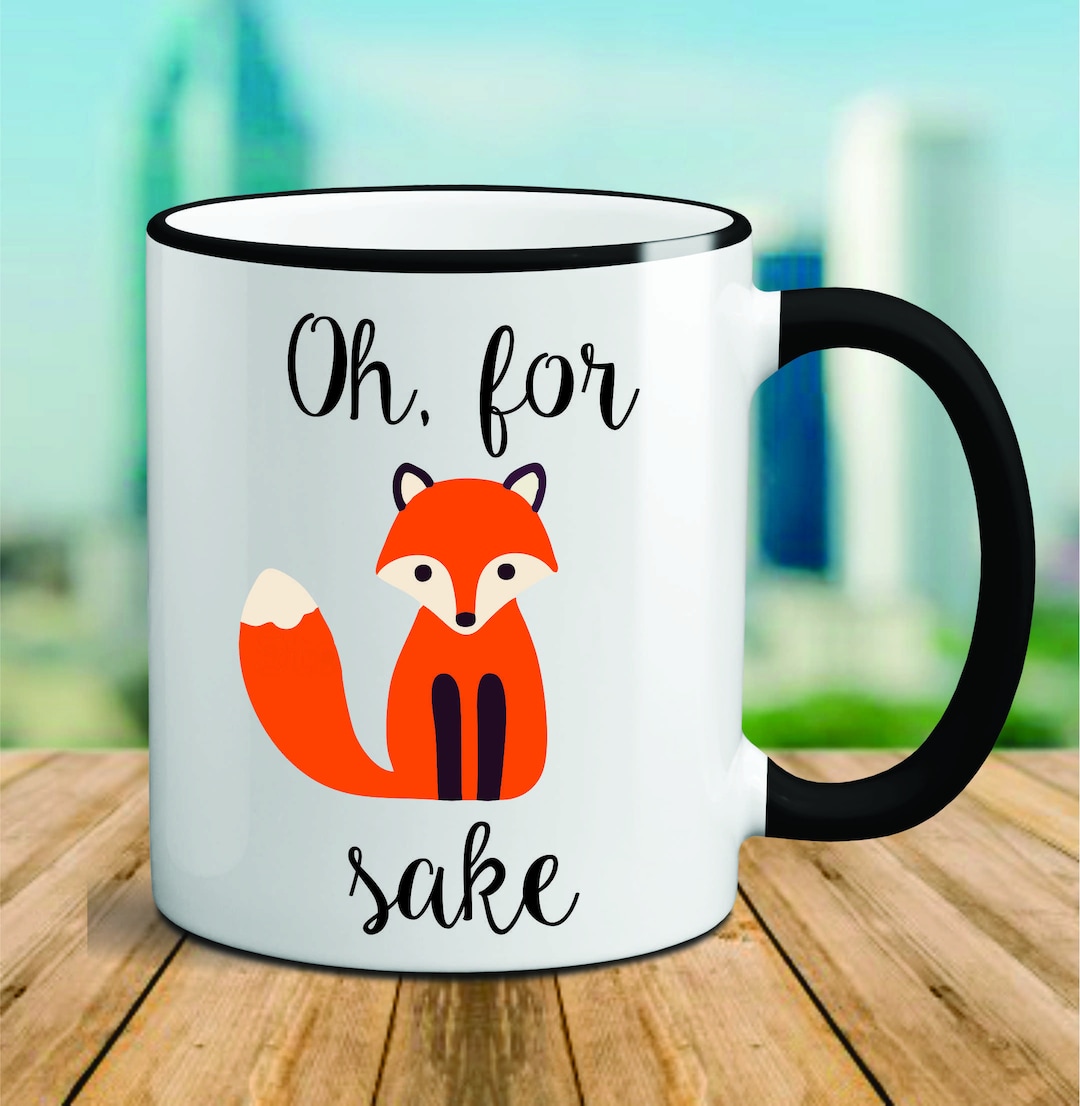 Fatbaby Oh For Sake Coffee Mug, Funny Fox Coffee Mug Gift, Fathers And