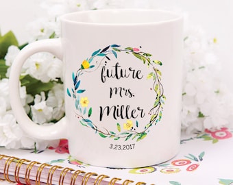 Future Mrs Mug, Custom Mug for Future Mrs, Future Mrs Engaged Mug, Custom Future Mrs Engagement Mug, Custom Future Mrs Engagement Cup