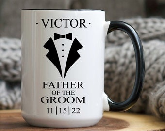 Personalized Father of the Groom, Coffee Mug, Father of the Bride Gift, Father of the Groom Gift, Father of the Groom Gift From Bride, Cup