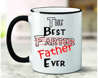Funny Father's Day Mug: World's Greatest Farter/Father