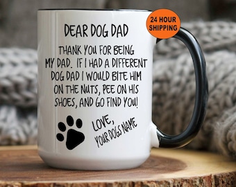 Personalized Dog Dad Mug, Dog Lover, Gift for Dog Dad, Funny Mug, Best Dog Dad, Gift for Him, Dog Dad, Dog Dad Christmas Gifts, Xmas Gifts