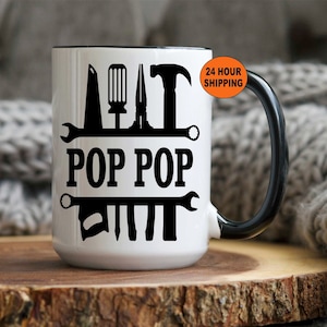Pop Pop Mug, Pop Pop Gift, Pop Pop Coffee Mug, Gift Father, Grandpa Mug, Custom Pop Pop Gift, PopPop Coffee Mug, Christmas Gifts for PopPop