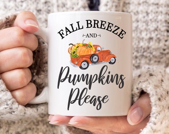 Fall Breeze and Pumpkins Please, Fall Mug, Pumpkin Mug, Pumpkin Spice, Pumpkin Spice Mug, Pumpkin Mug, Pumpkin Spice Latte, Fall Decor