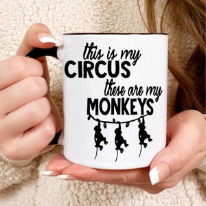 Personalized This Is My Circus These Are My Monkeys Mug, Funny Mom Gift, Mom Mug, Funny Mom Gift, Gifts for Mom, Mom Christmas Gift, Xmas