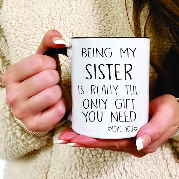 Sister gifts, funny sister gift, custom sister coffee mug, sister birthday gift, sister gift idea, best sister mug, christmas gift ideas