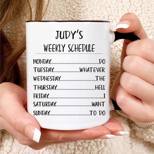 Retiring Weekly Schedule Custom Mug, Retirement Gifts for Women, Funny Retirement Gift for Woman, Happy Retirement, Woman's Retirement Gift