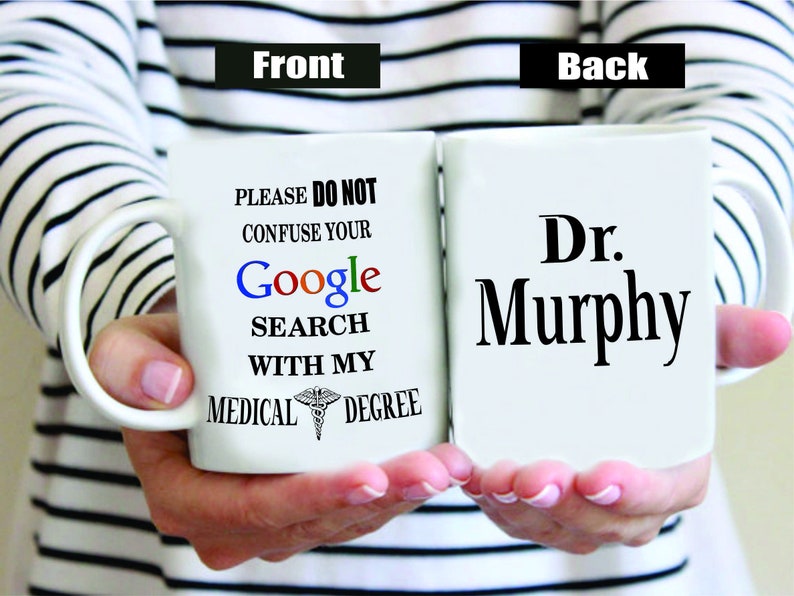 Doctors Mug, Please Do Not Confuse Your Google Search With My Medical Degree Coffee Mug, Christmas Gifts for Doctor, Doctor Christmas Gifts image 4