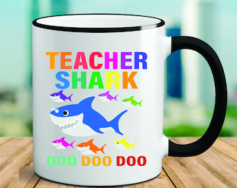 Custom Teachers Mug, Teacher Shark Doo Doo Mug, Cute Teacher Gift, Teacher Appreciation Day, Funny Teacher Mug, Teacher Christmas Gift, Xmas