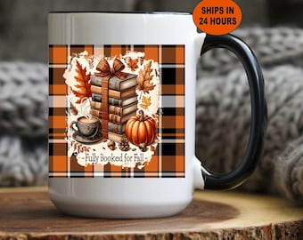 Fully Booked for Fall Mug: Cozy Book Lover Coffee Mug