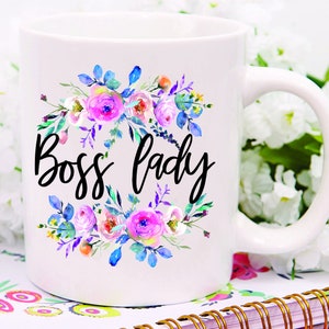 Boss Lady Mug, Boss Lady Coffee Mug, Floral Boss Lady Mug, Flower Boss Lady Mug, Boss Lady Mug, Lady Boss, Lady Boss Christmas Gifts, Xmas image 2