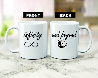 Custom Couples Mug, Anniversary Mug, Infinity and Beyond Mug, Anniversary Gift, Couples Gift, Toy Story Gift, Unique Gift, Valentines Day