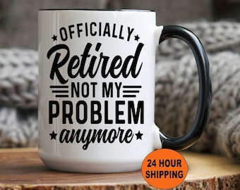 Officially Retired Personalized Retirement Coffee Mugs