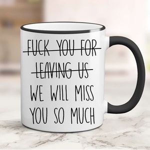 Mug de retraite drôle, cadeau de bâillonnement de collègues
