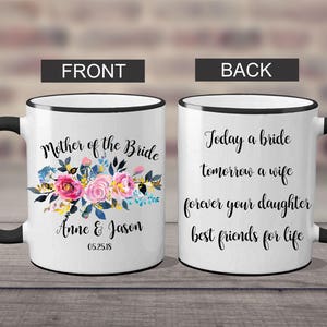Custom Mother of the Bride Mug, Custom Bridal Party Mugs, Mother of the Bride Mug, Bridesmaid Mug, MOB Mug, Mug,Mother of the Bride Gift