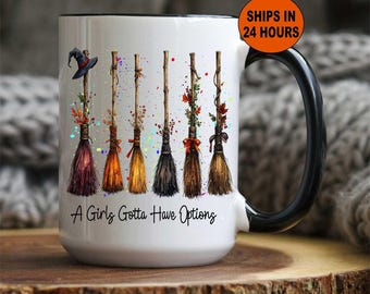 Personalized A Girl Has to Have choices Brooms Mug - Funny Witch Coffee Mug, Halloween Mug for Her, Spooky Season Gift, Witchy Fall Mug, Cup