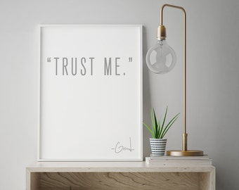 Trust Me. -God • Modern Christian Print •