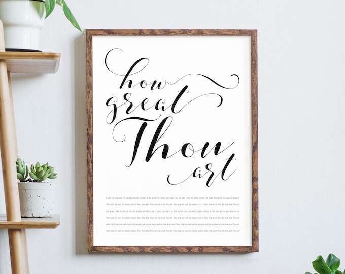 How great Thou art- Christian Home Decor Print Art