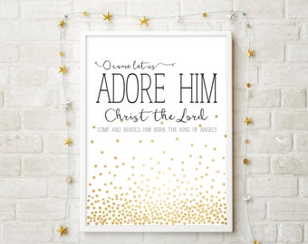 O Come Let Us Adore Him- Modern Christmas Decor Print