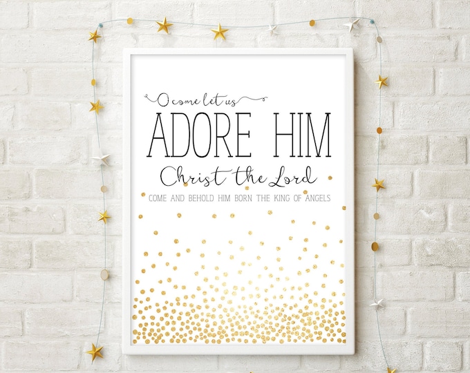 O Come Let Us Adore Him- Modern Christmas Decor Print