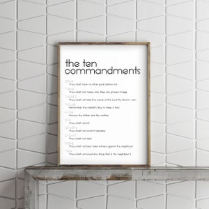 May include: A black and white printable poster with the text "the ten commandments" and the ten commandments listed in order with their corresponding text.