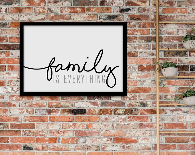 Family is Everything- Horizontal Modern Print- Home Decor