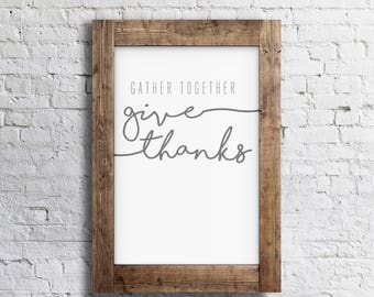 Give Thanks- Modern Thanksgiving Decor Print