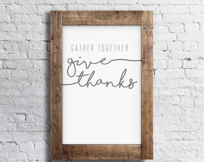 Give Thanks- Modern Thanksgiving Decor Print