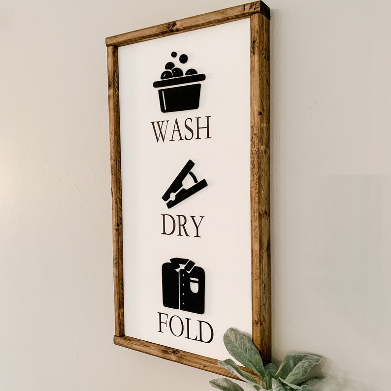 Wash Dry Fold Sign Laundry Room Sign Laundry Room Decor Wash Dry Fold Farmhouse Laundry Decor Laundry Sign 3D Wood Sign image 2