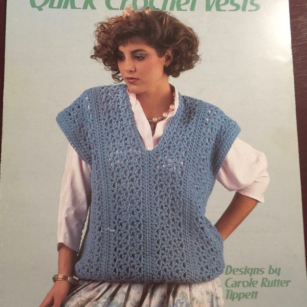 Leisure Arts "Quick Crochet Vests" Designs by Rutter Tippett Vintage 1986 Crochet Leaflet 417