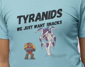 We Just Want Snacks shirt